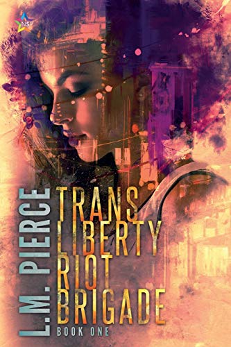 Trans Liberty Riot Brigade [Paperback]