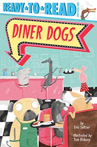 Diner Dogs Ready-to-Read Pre-Level 1 [Hardcover]