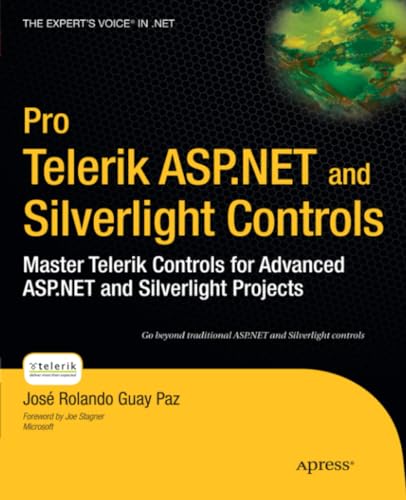 Pro Telerik ASP.NET and Silverlight Controls Master Telerik Controls for Advanc [Paperback]