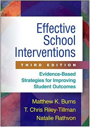 Effective School Interventions Evidence-Based Strategies for Improving Student  [Hardcover]
