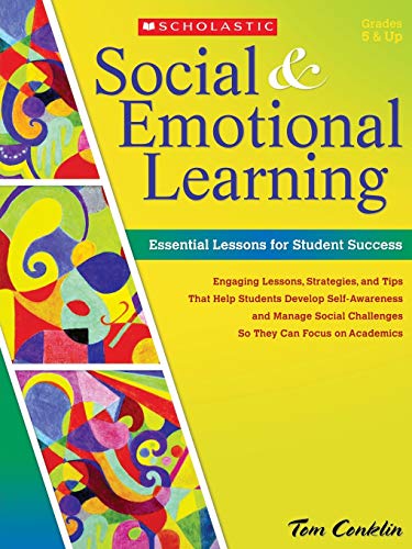 Social and Emotional Learning in Middle School Essential Lessons for Student Su [Paperback]
