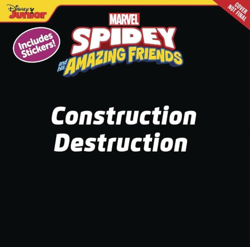 Spidey and His Amazing Friends Construction Destruction [Paperback]