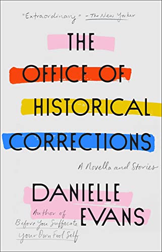 The Office of Historical Corrections A Novella and Stories [Paperback]