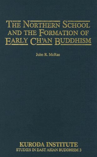 The Northern School And The Formation Of Early Chan Buddhism (studies In East As [Hardcover]