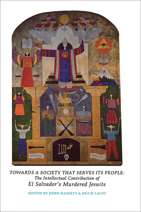 Towards A Society That Serves Its People The Intellectual Contribution Of El Sa [Paperback]