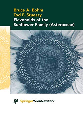 Flavonoids of the Sunflower Family (Asteraceae) [Hardcover]