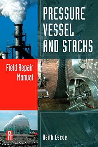 Pressure Vessel and Stacks Field Repair Manual [Hardcover]