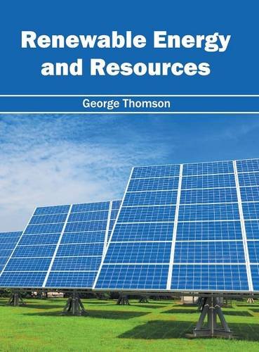 Renewable Energy and Resources [Hardcover]