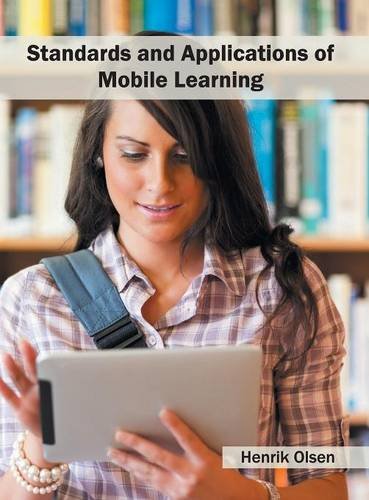Standards and Applications of Mobile Learning [Hardcover]