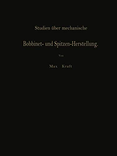 Studien ber mechanische Bobbinet- und Spitzen-Herstellung [Paperback]