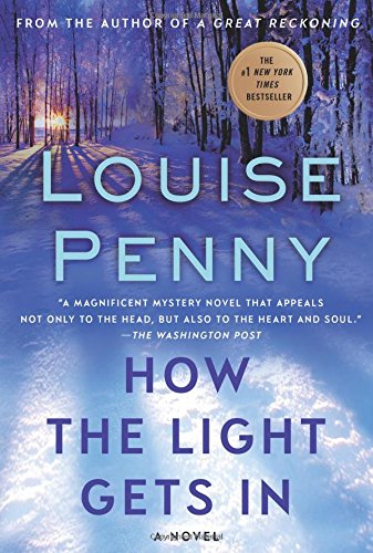 How the Light Gets In A Chief Inspector Gamache Novel [Paperback]