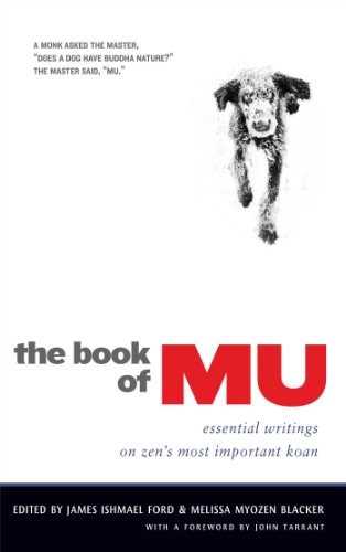 The Book of Mu Essential Writings on Zen&39s Most Important Koan [Paperback]