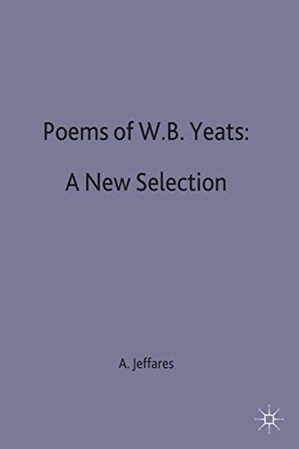 Poems of W.B. Yeats A New Selection [Paperback]