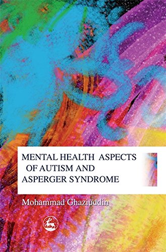 Mental Health Aspects of Autism and Asperger Syndrome [Paperback]