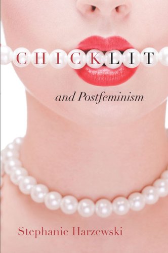 Chick Lit And Postfeminism (cultural Frames, Framing Culture) [Paperback]