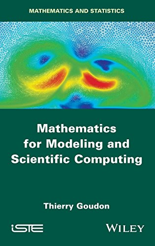 Mathematics for Modeling and Scientific Computing [Hardcover]