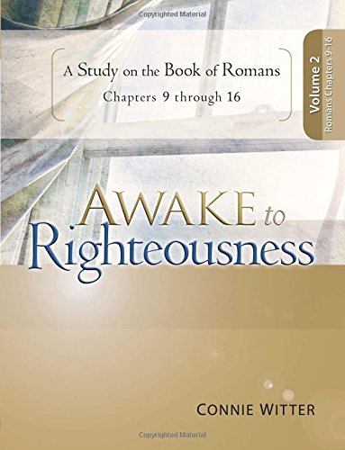 Awake To Righteousness Volume 2 [Paperback]