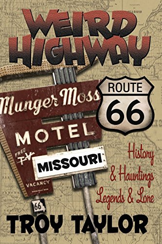 Weird Highway Missouri [Paperback]