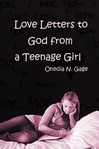 Love Letters To God From A Teenage Girl [Paperback]
