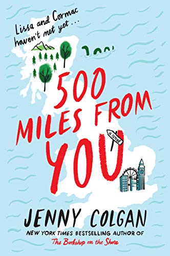 500 Miles from You A Novel [Paperback]