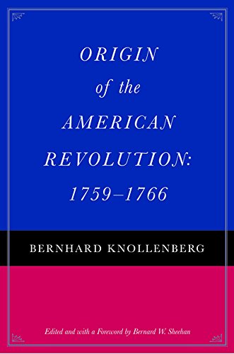 Origin of the American Revolution 17591766 [Paperback]