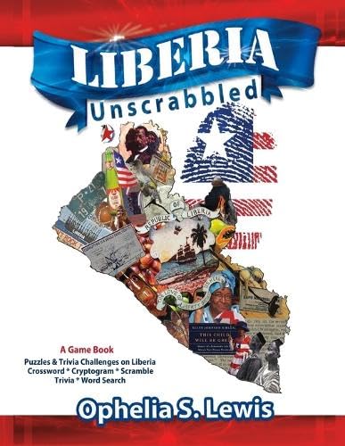 Liberia Unscrabbled A Game Book [Paperback]