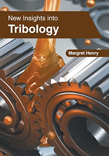 New Insights into Tribology [Hardcover]