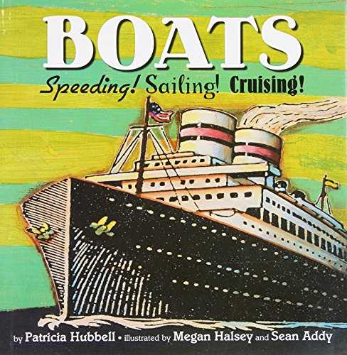 Boats Speeding Sailing Cruising (things That Go Series (book 5)) [Hardcover]