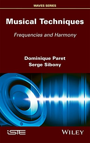 Musical Techniques Frequencies and Harmony [Hardcover]
