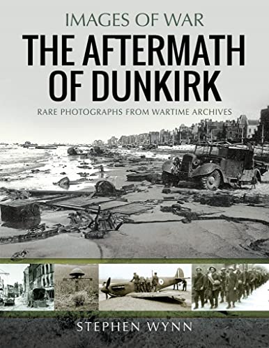 The Aftermath of Dunkirk [Paperback]