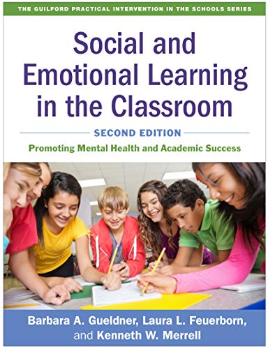 Social and Emotional Learning in the Classroom Promoting Mental Health and Acad [Paperback]