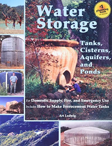 Water Storage Tanks, Cisterns, Aquifers, And Ponds For Domestic Supply, Fire An [Paperback]