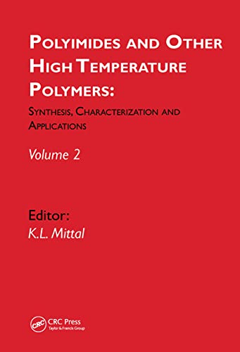 Polyimides and Other High Temperature Polymers Synthesis, Characterization and  [Paperback]