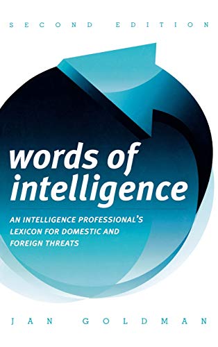 Words of Intelligence An Intelligence Professional's Lexicon for Domestic and F [Hardcover]