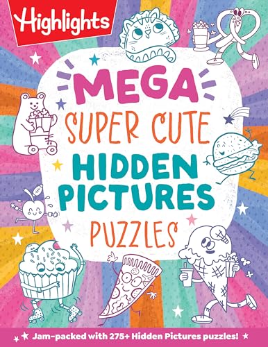 Mega Super Cute Hidden Pictures Puzzles Solve Over 300 Pages of Cute Kawaii-Sty [Paperback]
