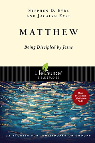 Matthew Being Discipled By Jesus (lifeguide Bible Studies) [Paperback]