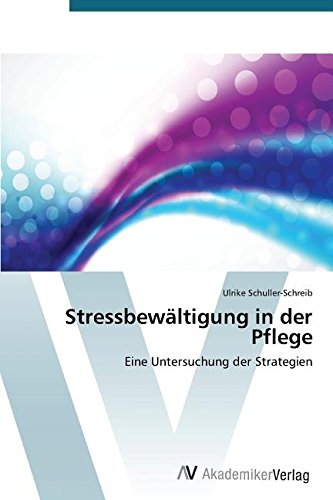 Stressbewltigung In Der Pflege (german Edition) [Paperback]
