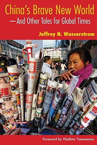 China's Brave New World And Other Tales for Global Times [Paperback]