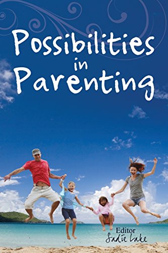 Possibilities In Parenting [Paperback]