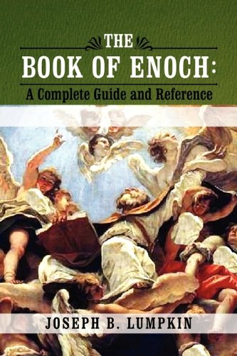The Book Of Enoch A Complete Guide And Reference [Paperback]