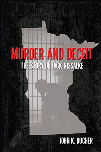Murder And Deceit The Story Of Jack Nissalke [Paperback]