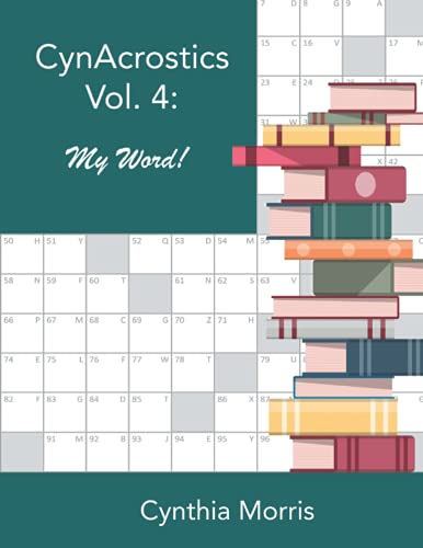 CynAcrostics Volume 4  My Word [Paperback]