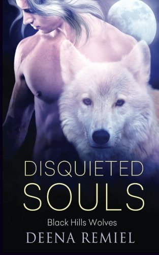 Disquieted Souls (black Hills Wolves) (volume 29) [Paperback]