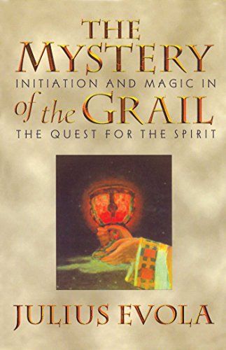 The Mystery of the Grail Initiation and Magic in the Quest for the Spirit [Paperback]