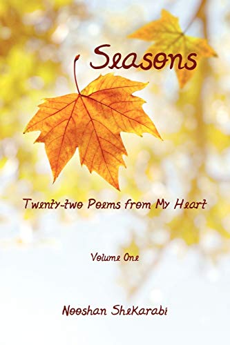 Seasons - Twenty-Two Poems From My Heart Volume One [Paperback]