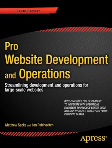 Pro Website Development and Operations Streamlining DevOps for large-scale webs [Paperback]