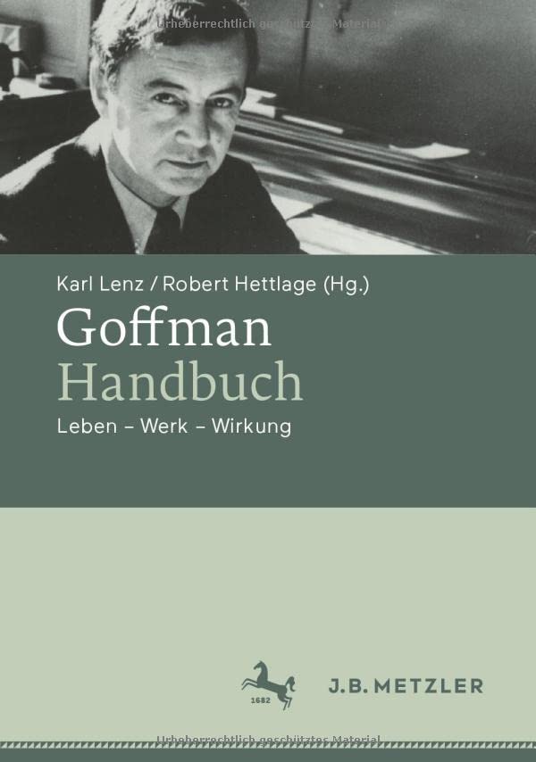 Goffman-Handbuch Leben  Werk  Wirkung [Hardcover]