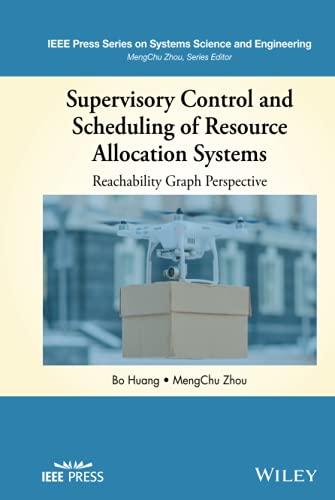 Supervisory Control and Scheduling of Resource Allocation Systems Reachability  [Hardcover]