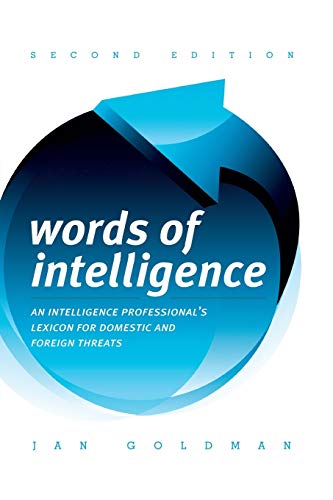 Words of Intelligence An Intelligence Professional's Lexicon for Domestic and F [Paperback]