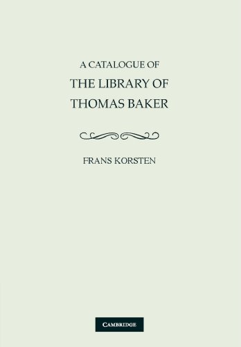 A Catalogue of the Library of Thomas Baker [Paperback]